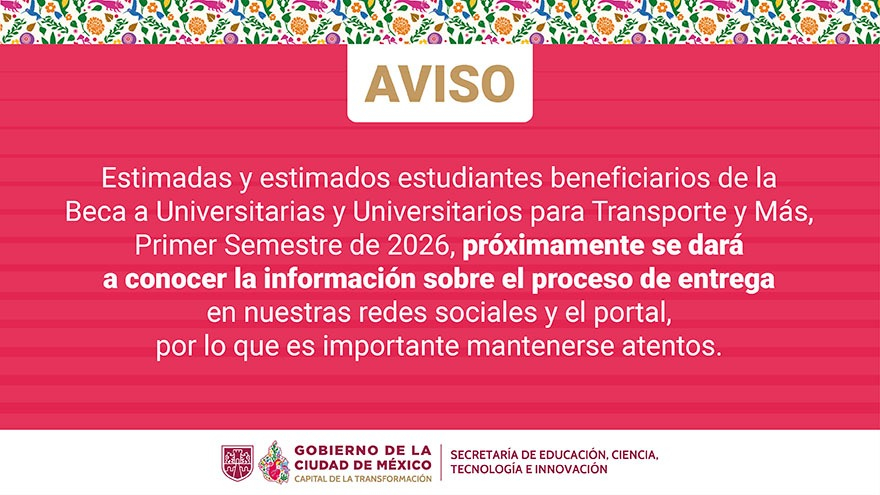 Aviso:  "Beca Universitarias y Universitarios para Transporte y más, 2026"