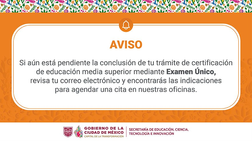 Concluye tu proceso de certificación del bachillerato mediante el Examen Único